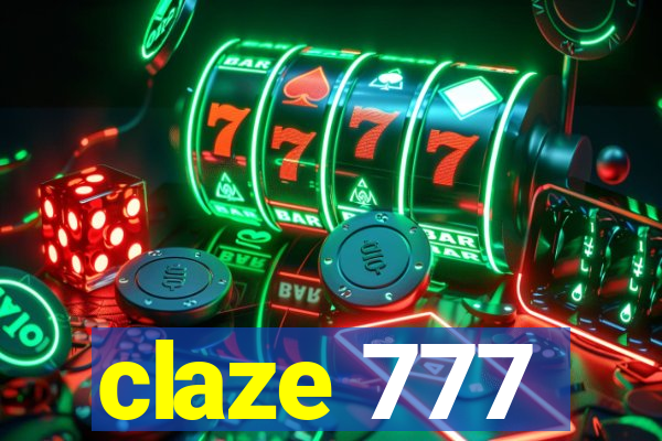 claze 777